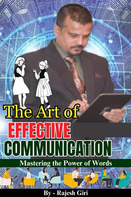 Cover image for The Art of Effective Communication: Mastering the Power of Words