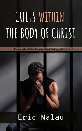 Cover image for Cults Within the Body of Christ