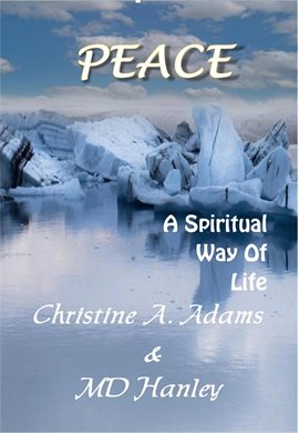 Cover image for Peace: A Spiritual Way of Life
