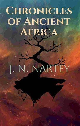 Imagen de portada para Chronicles of Ancient Africa