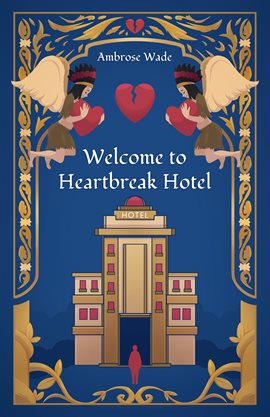 Cover image for Welcome to Heartbreak Hotel