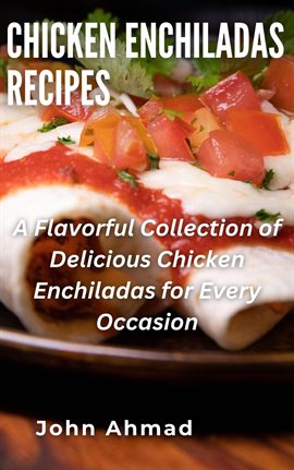 Cover image for Chicken Enchiladas Recipes