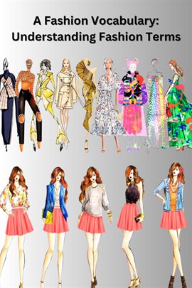 Imagen de portada para A Fashion Vocabulary: Understanding Fashion Terms