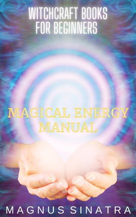 Cover image for Magical Energy Manual