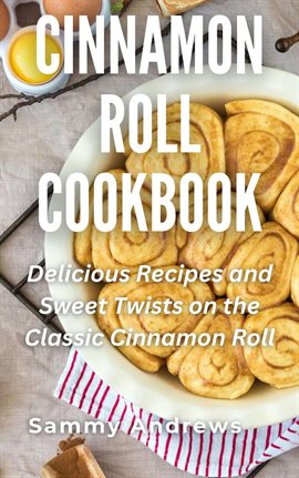 Cover image for Cinnamon Roll Cookbook