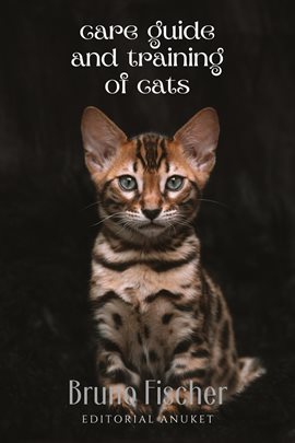 Cover image for Care Guide and Training of Cats