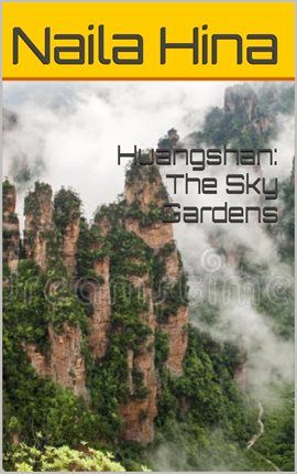 Cover image for Huangshan: The Sky Gardens