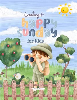 Cover image for Creating a Happy Sunday for Kids