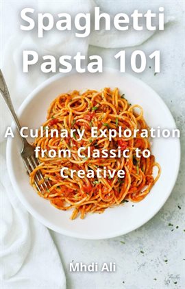 Cover image for Spaghetti Pasta 101