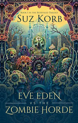 Cover image for Eve Eden vs the Zombie Horde