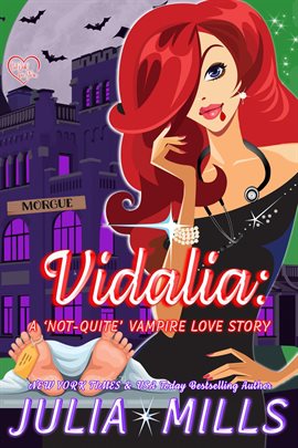 Cover image for Vidalia: A 'Not-Quite' Vampire Love Story