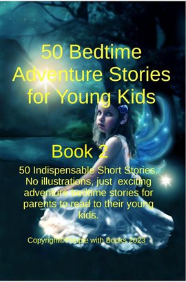 Cover image for 50 Bedtime Adventure Stories for Young Kids  Book 2