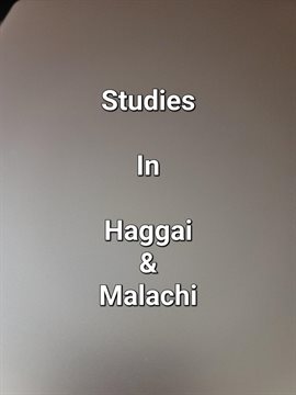 Cover image for Studies In Haggai & Malachi