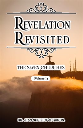 Cover image for Revelation Revisited: The Seven Churches