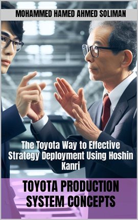 Cover image for The Toyota Way to Effective Strategy Deployment Using Hoshin Kanri