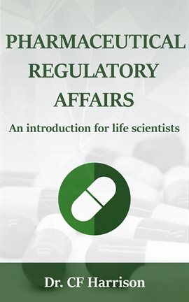 Cover image for Pharmaceutical Regulatory Affairs