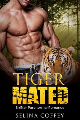 Imagen de portada para Tiger Mated: Shifter Paranormal Romance
