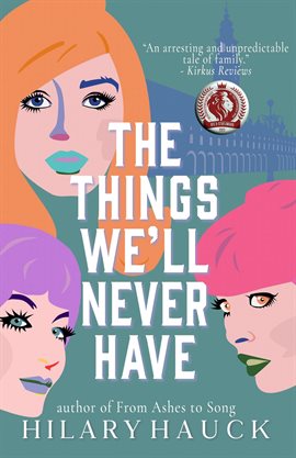 Cover image for The Things We'll Never Have