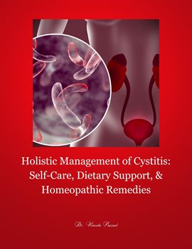 Cover image for Holistic Management of Cystitis: Self-Care, Dietary Support, and Homeopathic Remedies
