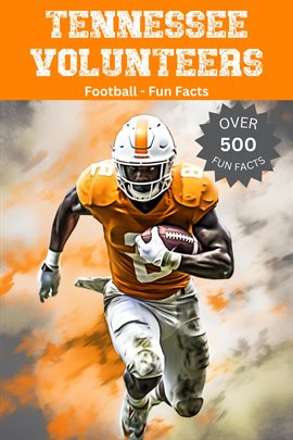 Cover image for Tennessee Volunteers Football Fun Facts
