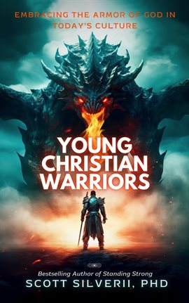 Cover image for Young Christian Warriors: Embracing the Armor of God in Today's Culture