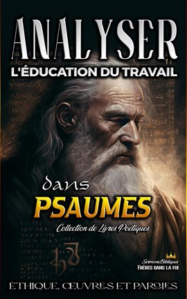 Cover image for Analyser L'éducation du Travail dans Psaumes