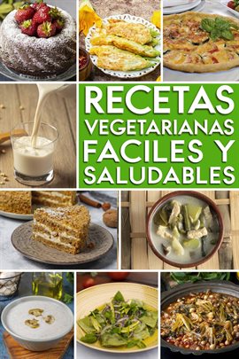 Cover image for Recetas Vegetarianas Fáciles y Saludables