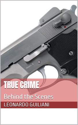 Cover image for True Crime - Behind the Scenes
