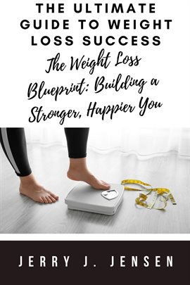 Cover image for The Ultimate Guide to Weight Loss Success