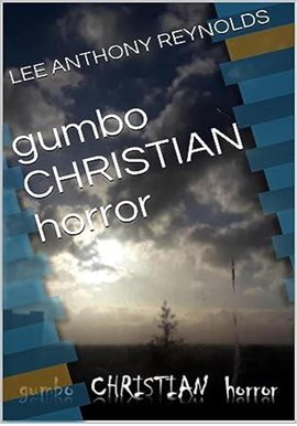 Cover image for Gumbo. Christian. Horror