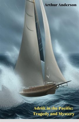 Cover image for Adrift in the Pacific: Tragedy and Mystery