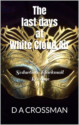 Cover image for The Last Days at White Cloud Air