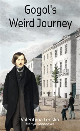 Cover image for Gogol's Weird Journey