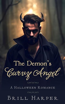 Cover image for The Demon's Curvy Angel: A Halloween Romance