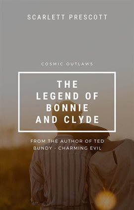 Imagen de portada para Cosmic Outlaws - The Legend of Bonnie and Clyde