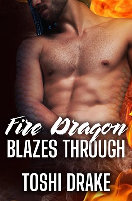 Cover image for Fire Dragon Blazes Through