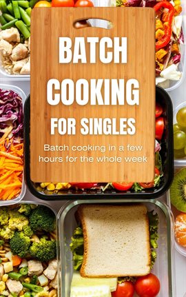 Cover image for Batch Cooking for singles