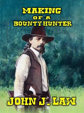 Cover image for Making of a Bounty Hunter