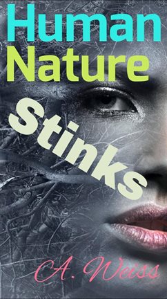 Cover image for Human Nature Stinks
