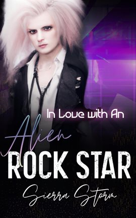 Cover image for In Love With an Alien Rock Star