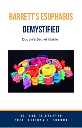 Cover image for Barretts Esophagus Demystified: Doctor's Secret Guide