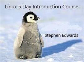 Cover image for Linux 5 Day Introduction Course