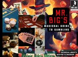 Cover image for Mr. Big's Magickal Guide to Gambling
