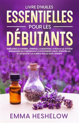 Cover image for Livre D'huiles Essentielles Pour Les Débutants