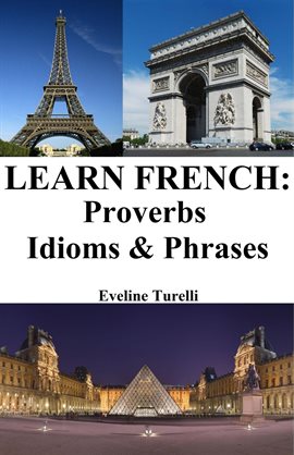 Cover image for Learn French: Proverbs - Idioms & Phrases