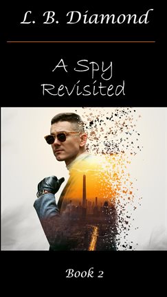 Cover image for A Spy Revisited