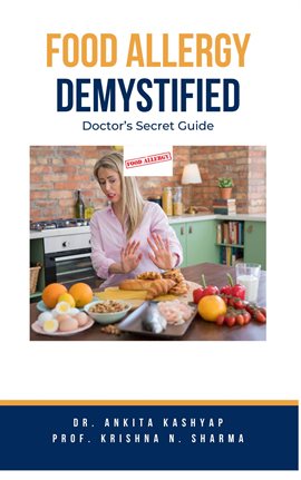 Cover image for Food Allergy Demystified: Doctor's Secret Guide