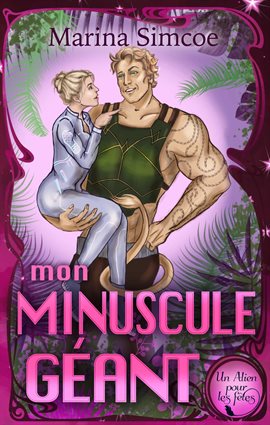 Cover image for Mon Minuscule Géant