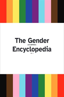 Imagen de portada para The Gender and LGBTQIA Encyclopedia