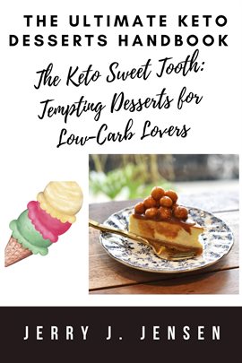 Cover image for The Ultimate Keto Desserts Handbook